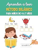 APRENDER A LEER : MÉTODO SILÁBICO PARA NIÑOS DE 4 A 7 AÑOS: Cuaderno de actividades lúdicas y variadas | Aprender a leer jugando: el método silábico que funciona | Letras para recortar