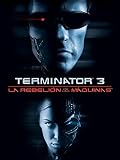 Terminator 3 La Rebelion De Las Maquinas