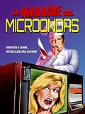 La masacre del microondas
